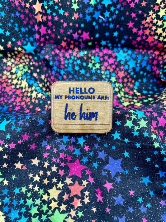 He/Him Pronoun Pin